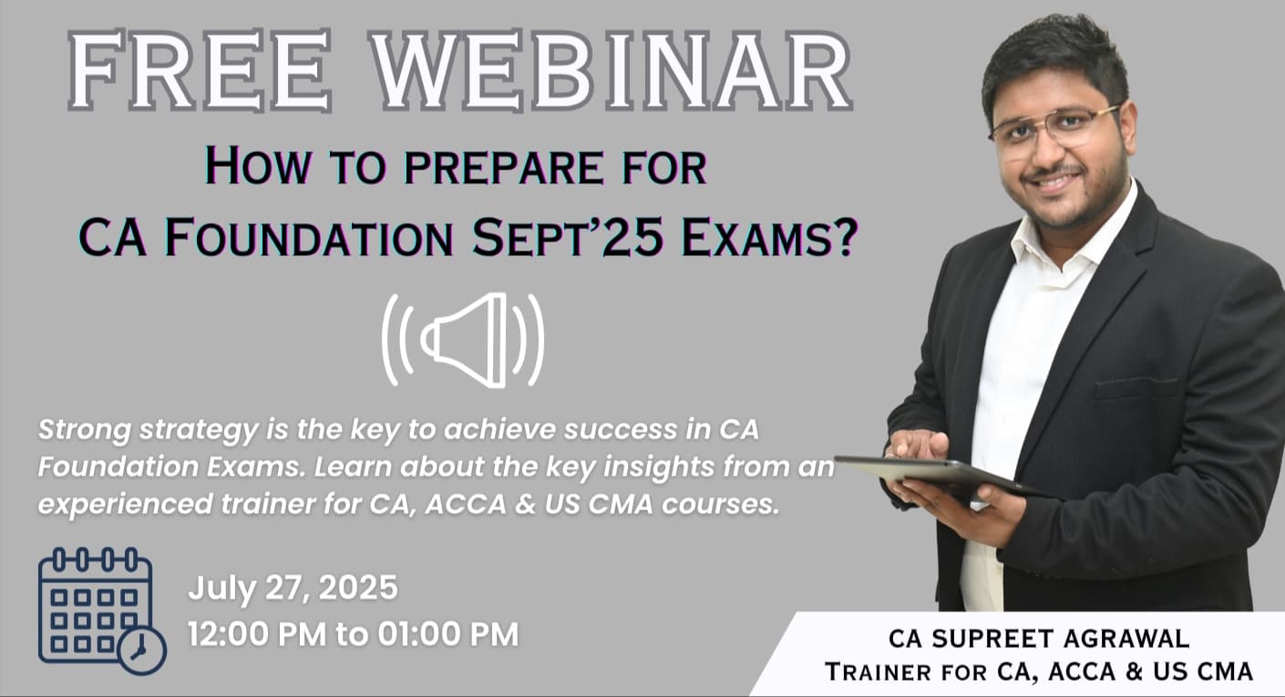 WEBNARS How to Prepare for CA Foundation Sept'25 Exams?